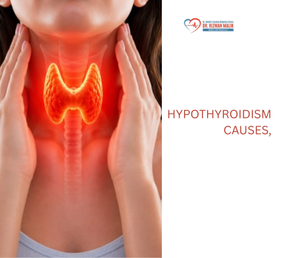 Hypothyroidism Causes, Symptoms & Treatment Options